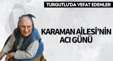 Karaman Ailesi'nin Acı Günü