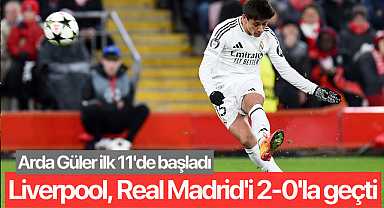 Liverpool, Real Madrid'i 2-0'la geçti