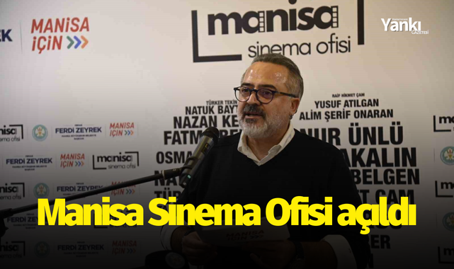 Manisa Sinema Ofisi açıldı