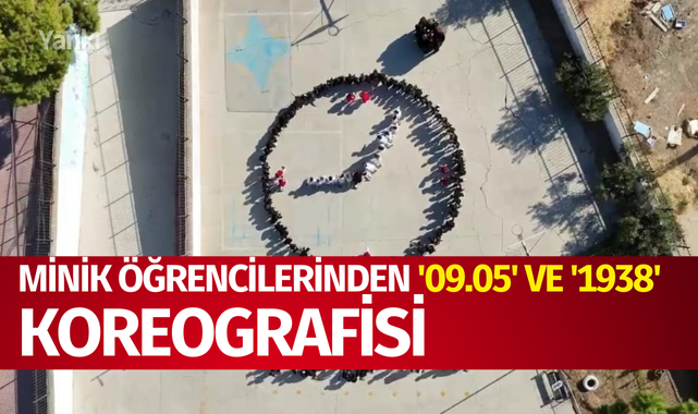 Minik öğrencilerinden '09.05' ve '1938' koreografisi