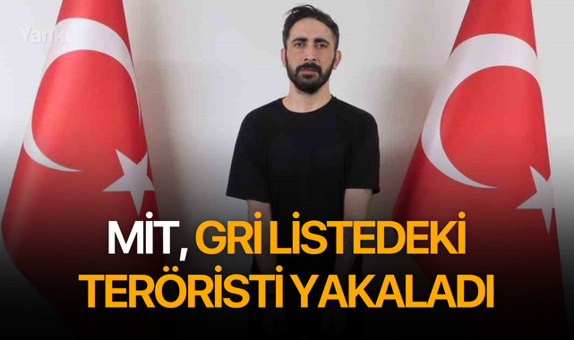 MİT, Gri listedeki teröristi yakaladı