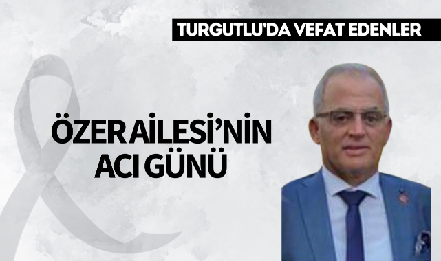 Özer Ailesi'nin Acı Günü