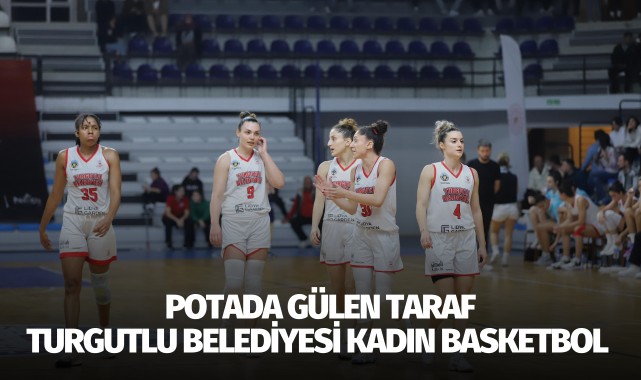 Potada gülen taraf Turgutlu Belediyesi kadın basketbol takımı