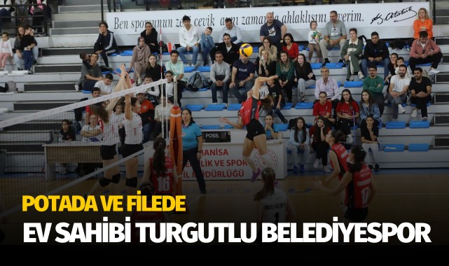 Potada ve Filede Ev Sahibi Turgutlu Belediyespor
