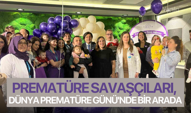 Prematüre savaşçıları, Dünya Prematüre Günü'nde bir arada