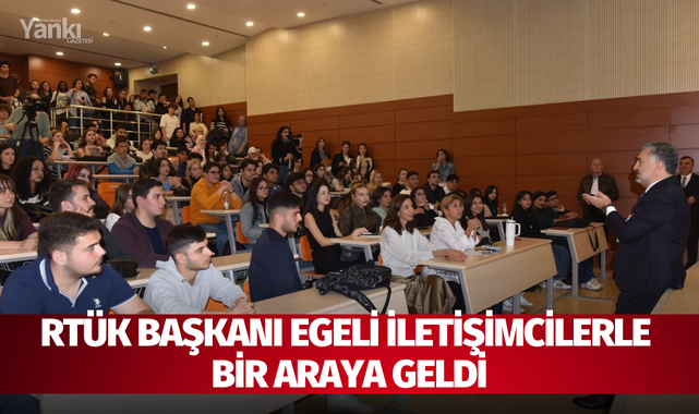 RTÜK Başkanı Egeli iletişimcilerle bir araya geldi
