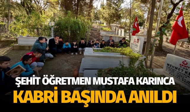 Şehit öğretmen Mustafa Karınca, kabri başında anıldı