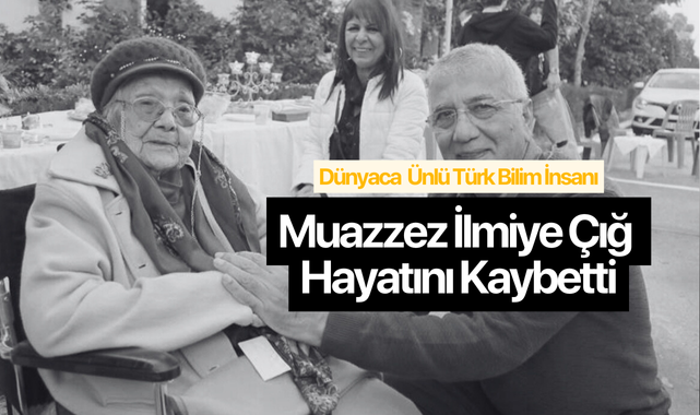 Sümerolog Muazzez İlmiye Çığ hayatını kaybetti