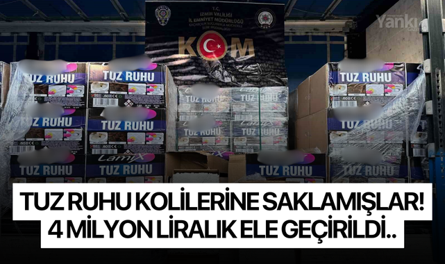Tuz ruhu kolilerine saklamışlar! 4 milyon liralık ele geçirildi..