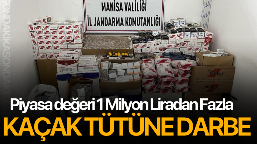 Manisa'da kaçak tütüne darbe