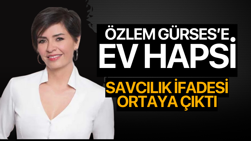 Özlem Gürses'e ev hapsi