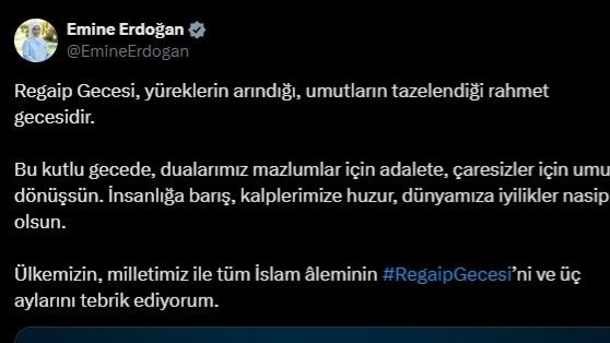 Emine Erdoğan’dan Regaip Kandili mesajı
