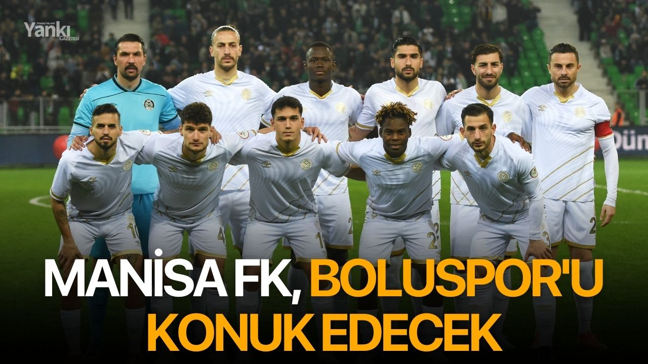 Manisa FK, Boluspor'u konuk edecek