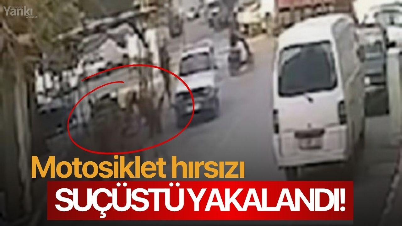 Motosiklet hırsızı suçüstü yakalandı!