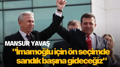 Mansur Yavaş, "İmamoğlu için ön seçimde sandık başına gideceğiz"