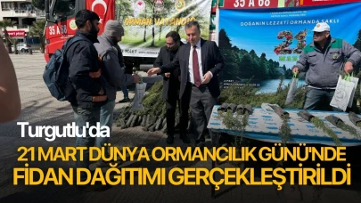 Turgutlu'da 21 Mart Dünya Ormancılık Günü'nde Fidan Dağıtımı Gerçekleştirildi