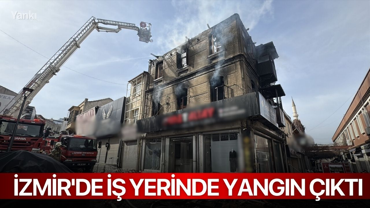 İzmir'de iş yerinde yangın çıktı