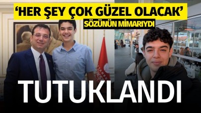'Her şey çok güzel olacak' sözünün mimarı Berkay tutuklandı