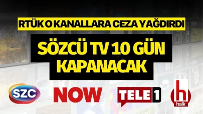 RTÜK ceza yağdırdı... Sözcü TV 10 gün boyunca kapanacak