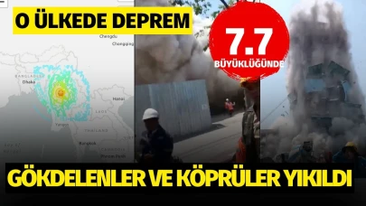 O ülkede 7.7 büyüklüğünde deprem! Gökdelenler ve köprüler yıkıldı