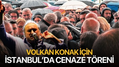 Volkan Konak için cenaze töreni düzenlendi