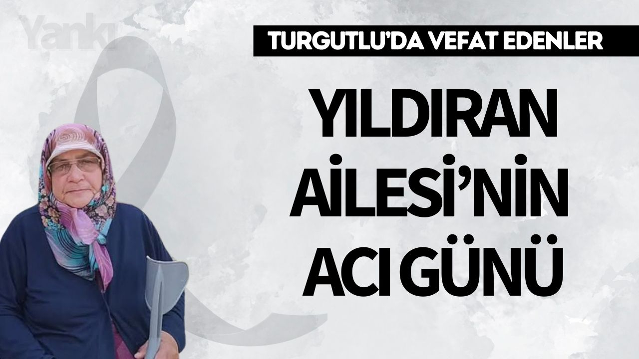 Yıldıran Ailesi’nin Acı Günü