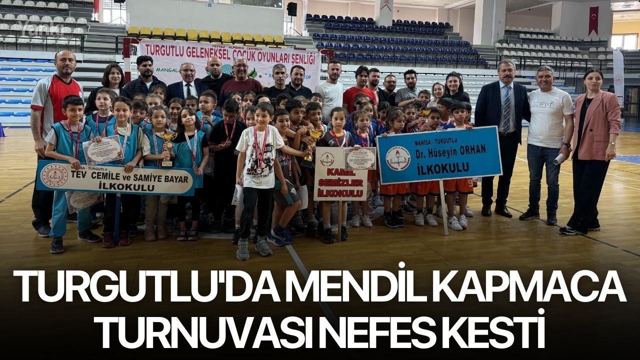 Turgutlu'da mendil kapmaca turnuvası nefes kesti