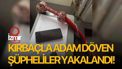 Kırbaçla adam döven şüpheliler yakalandı!