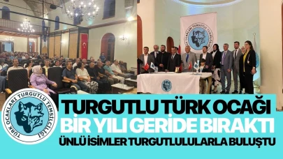 Turgutlu Türk Ocağı Bir Yılı Geride Bıraktı