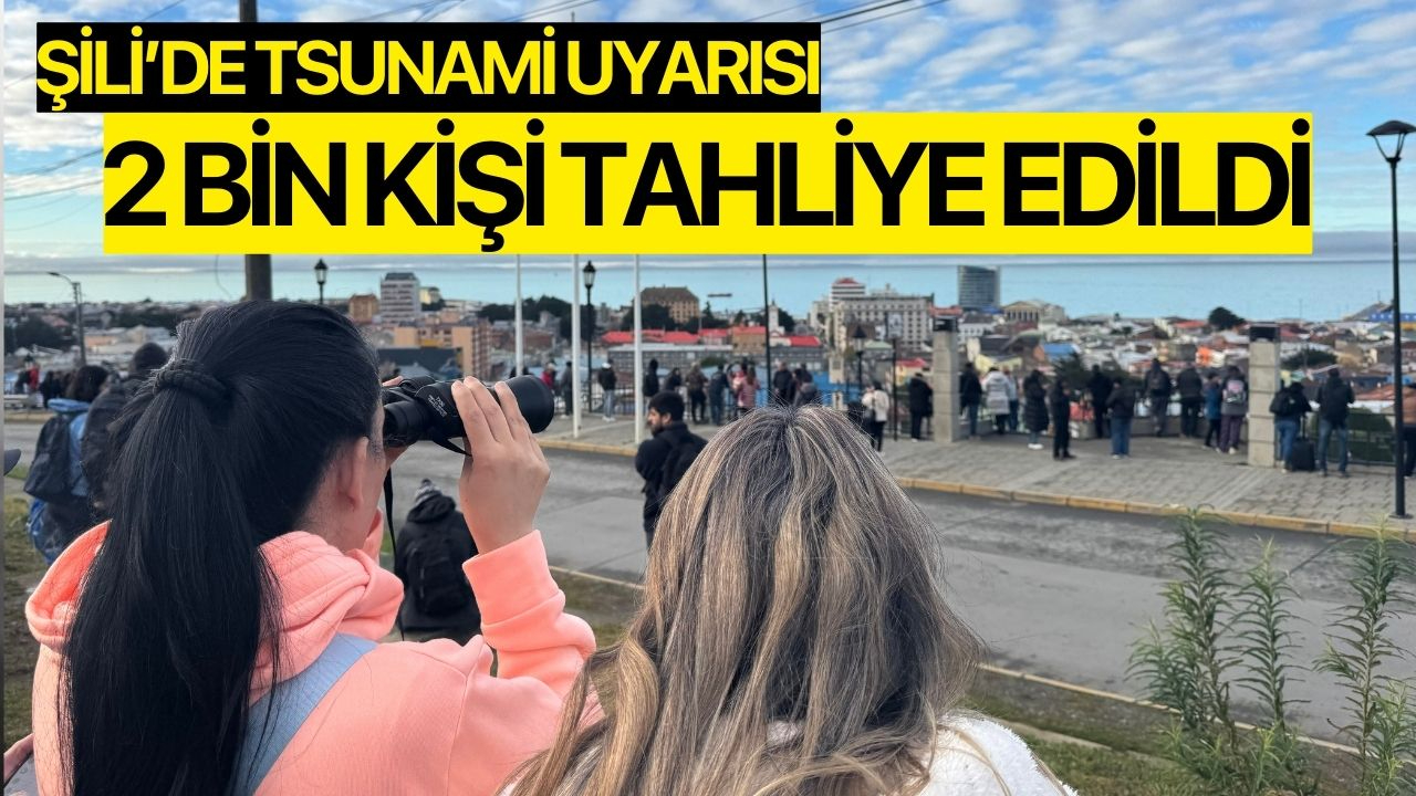 Şili’de tsunami uyarısının ardından 2 bin kişi tahliye edildi