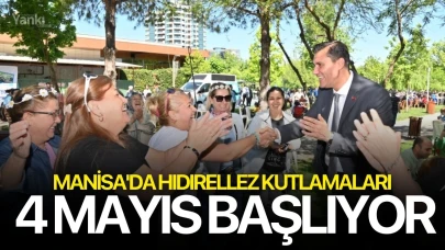 Manisa'da Hıdırellez kutlamaları 4 Mayıs başlıyor