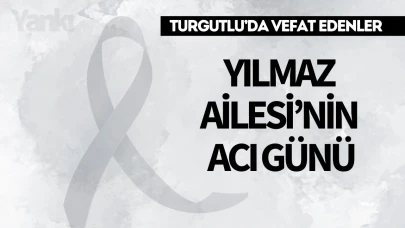 Yılmaz Ailesi’nin Acı Günü