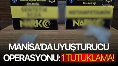 Manisa'da uyuşturucu operasyonu: 1 tutuklama!