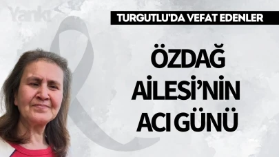 Özdağ Ailesi'nin acı günü