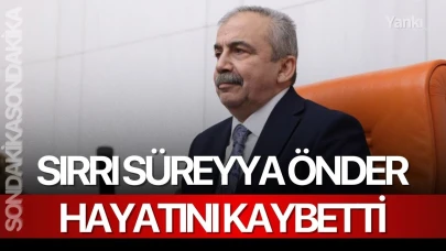 Sırrı Süreyya Önder hayatını kaybetti
