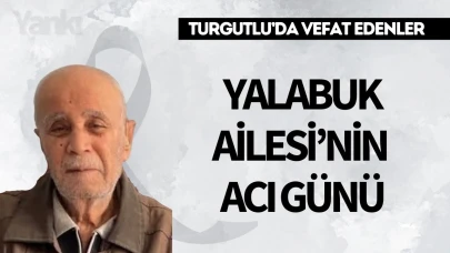 Yalabuk Ailesi'nin acı günü