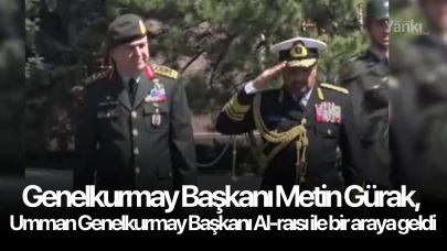 Genelkurmay Başkanı Metin Gürak, Umman Genelkurmay Başkanı Al-raısı ile bir araya geldi