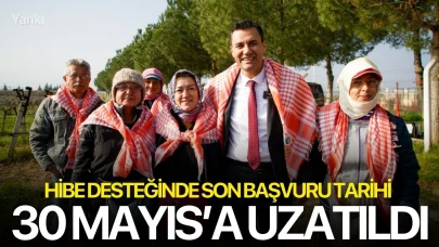 Hibe desteğinde son başvuru tarihi 30 Mayıs’a uzatıldı