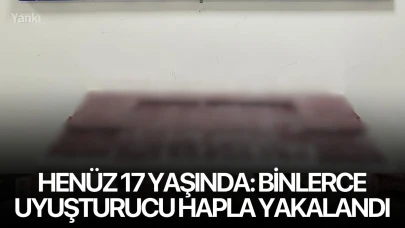 Henüz 17 yaşında: binlerce uyuşturucu hapla yakalandı