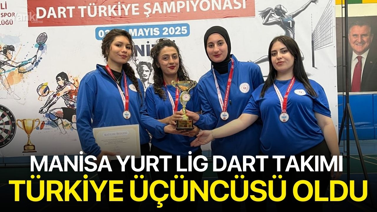 Manisa Yurt Lig Dart Takımı Türkiye Üçüncüsü Oldu