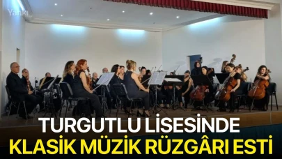 Turgutlu Lisesinde klasik müzik rüzgârı esti