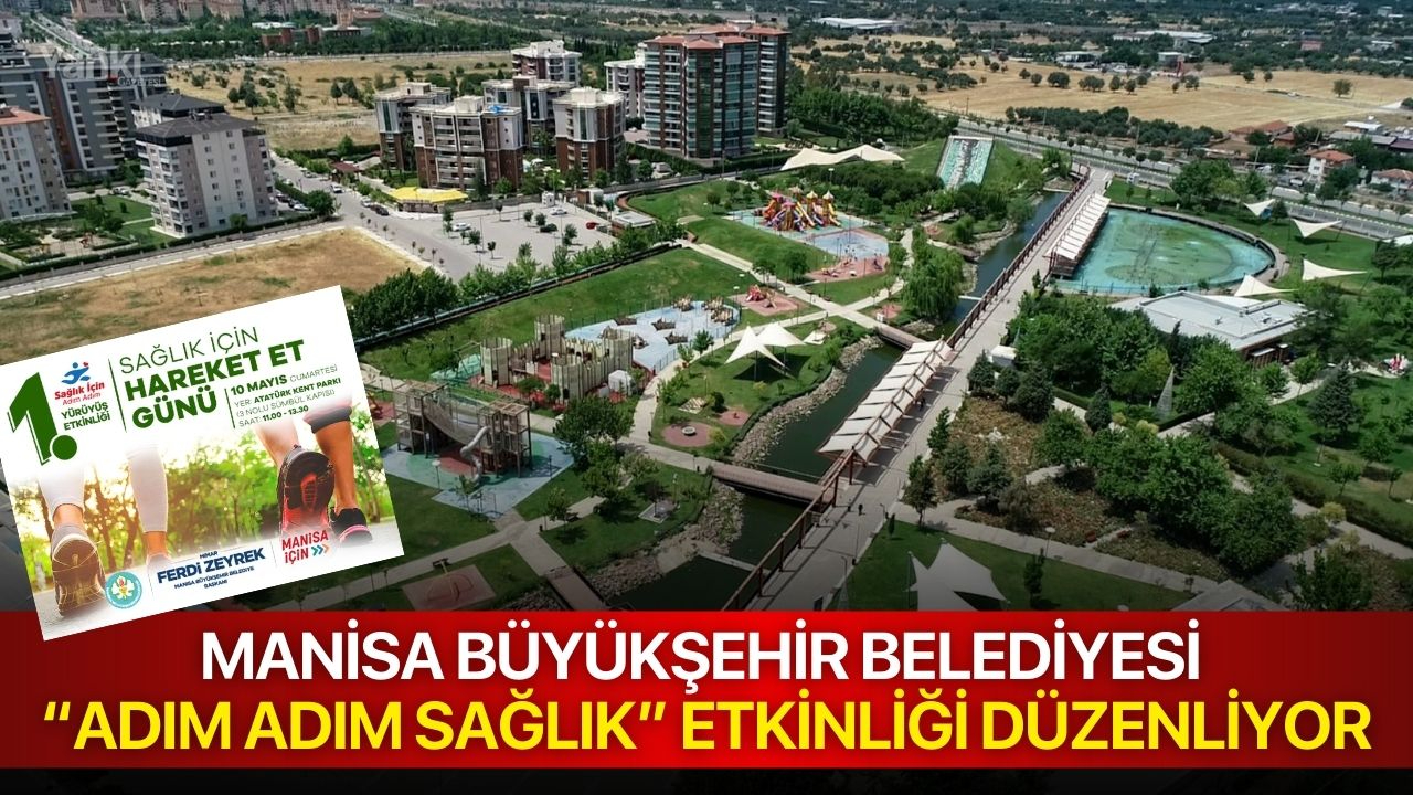 Manisa Büyükşehir Belediyesi “Adım Adım Sağlık” Etkinliği Düzenliyor