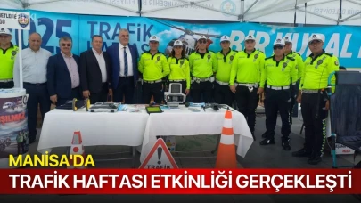 Manisa'da Trafik Haftası etkinliği gerçekleşti