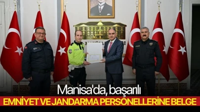 Manisa'da, başarılı emniyet ve jandarma personellerine belge
