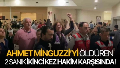 Ahmet Minguzzi’yi öldüren 2 sanık ikinci kez hakim karşısında!