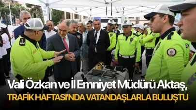 Vali Özkan ve İl Emniyet Müdürü Aktaş, Trafik Haftası'nda vatandaşlarla buluştu