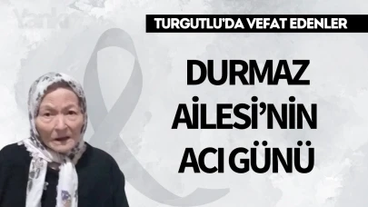 Durmaz Ailesi'nin acı günü