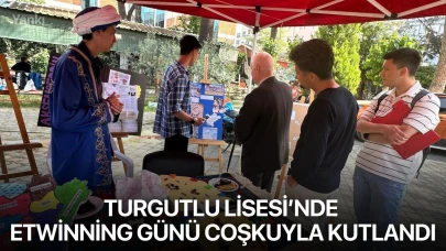 Turgutlu Lisesi’nde eTwinning günü coşkuyla kutlandı