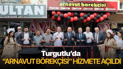 Turgutlu’da “Arnavut Börekçisi” hizmete açıldı