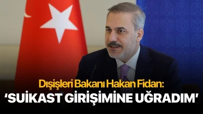 Hakan Fidan: 'Suikast girişimine uğradım'